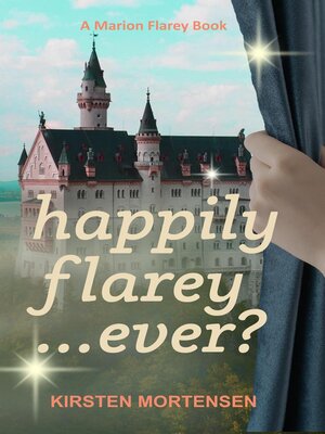 cover image of Happily Flarey...Ever?